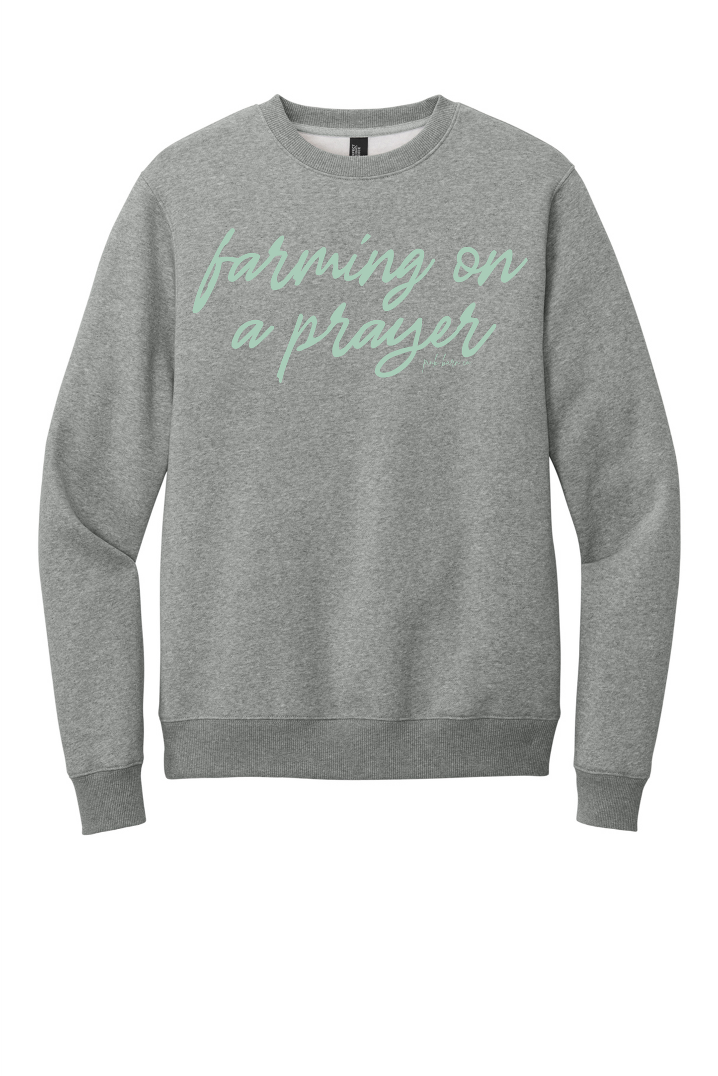 Farming on a Prayer Sweatshirt
